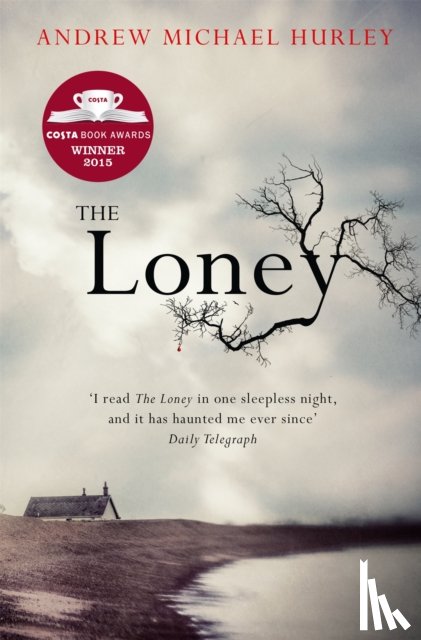 Hurley, Andrew Michael - The Loney