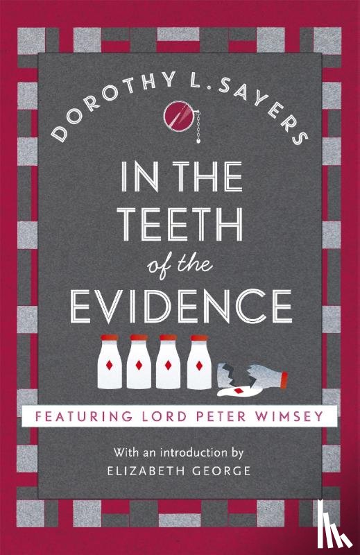 Sayers, Dorothy L - In the Teeth of the Evidence