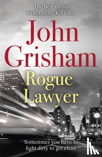 Grisham, John - Rogue Lawyer