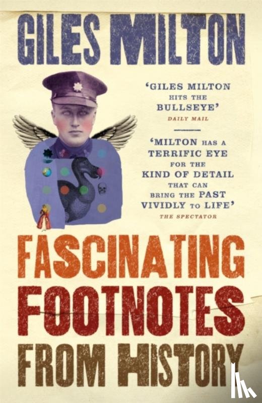 Milton, Giles - Fascinating Footnotes From History