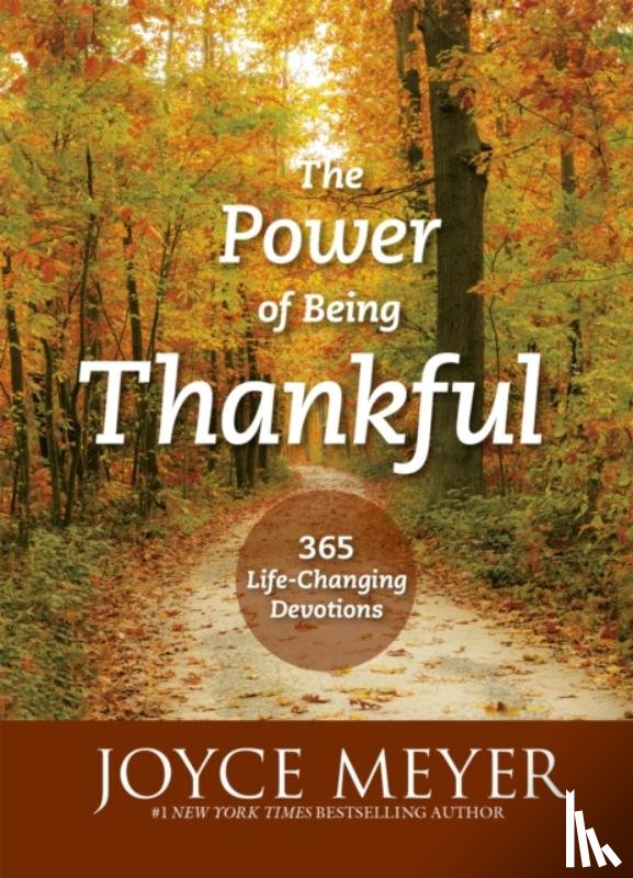 Meyer, Joyce - The Power of Being Thankful