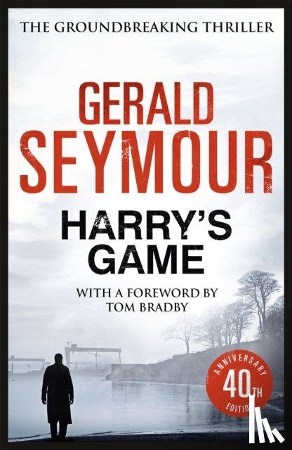 Seymour, Gerald - Harry's Game