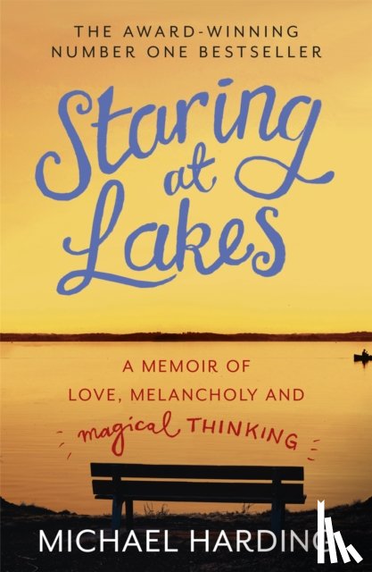 Harding, Michael - Staring at Lakes
