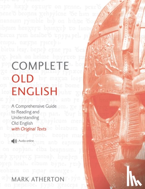 Atherton, Mark - Atherton, M: Complete Old English Beginner to Intermediate C