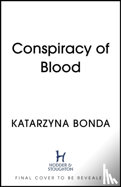 Bonda, Katarzyna - Conspiracy of Blood