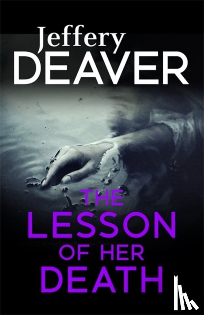 Deaver, Jeffery - The Lesson of her Death