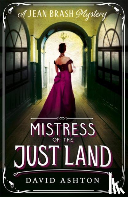 Ashton, David - Mistress of the Just Land