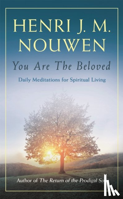 Nouwen, Henri J. M. - You are the Beloved
