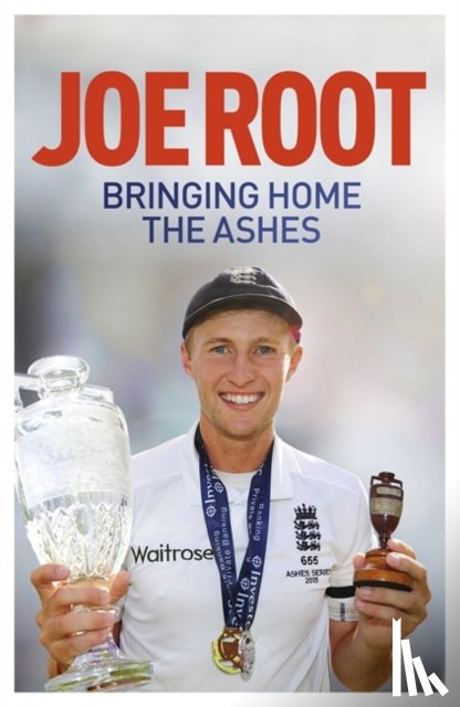 Root, Joe - Bringing Home the Ashes