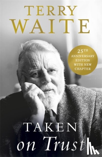Waite, Terry - Taken on Trust: 25th Anniversary Edition