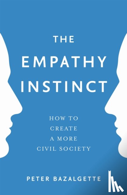 Bazalgette, Peter - The Empathy Instinct