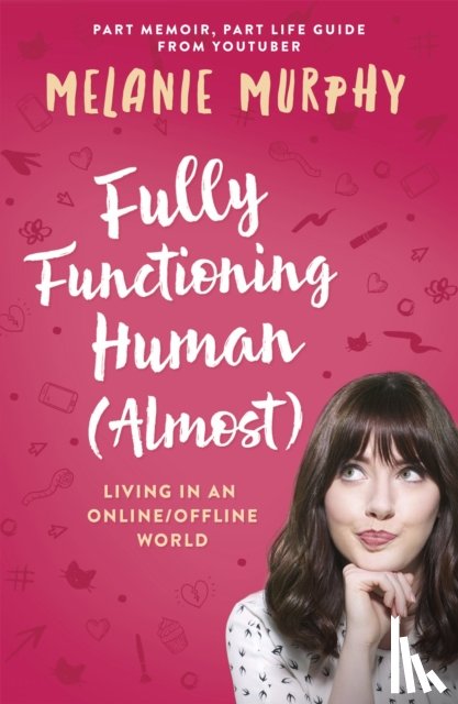 Murphy, Melanie - Fully Functioning Human (Almost)