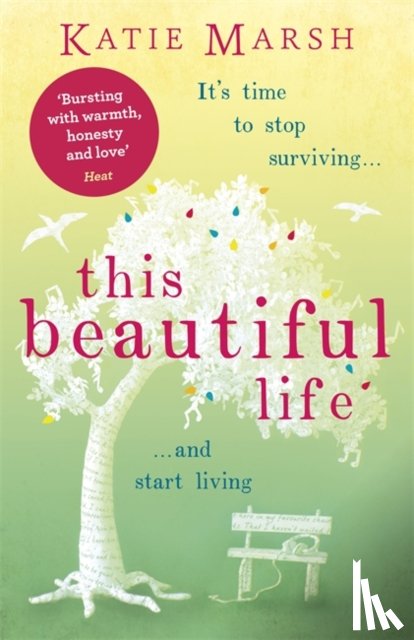 Marsh, Katie - This Beautiful Life: the emotional and uplifting novel from the #1 bestseller