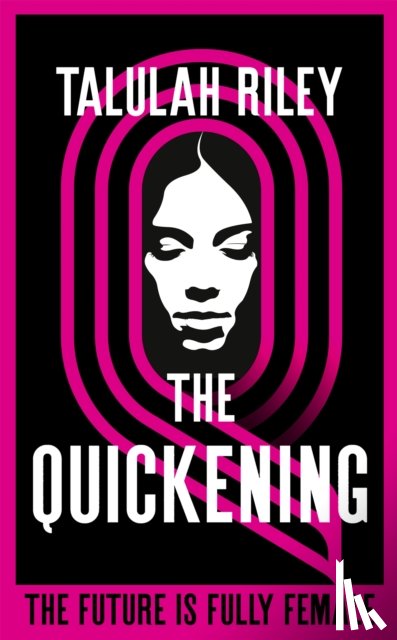 Riley, Talulah - The Quickening