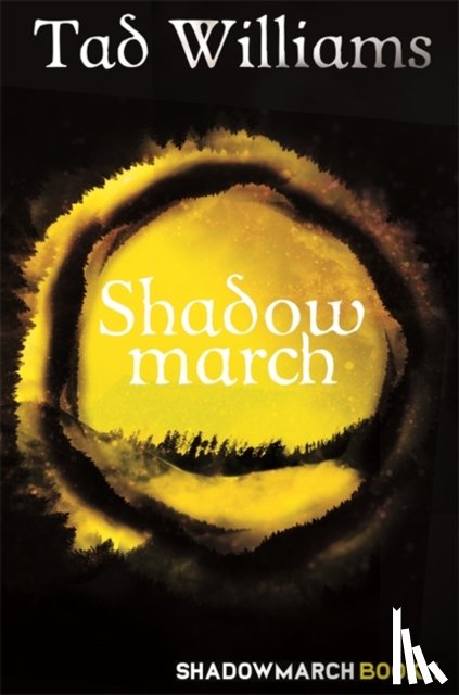 Williams, Tad - Shadowmarch