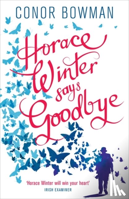 Bowman, Conor - Horace Winter Says Goodbye