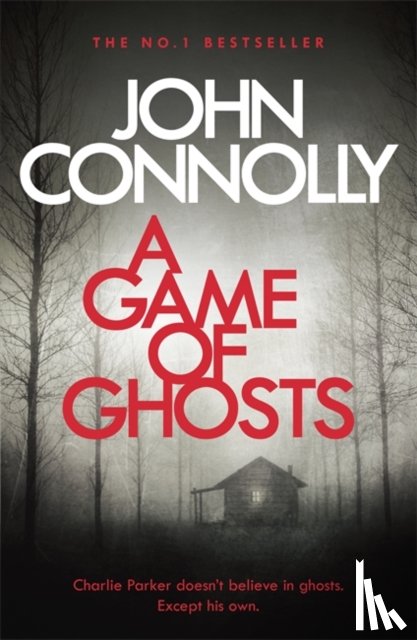 Connolly, John - A Game of Ghosts