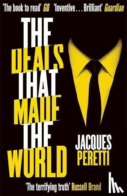 Peretti, Jacques - The Deals that Made the World