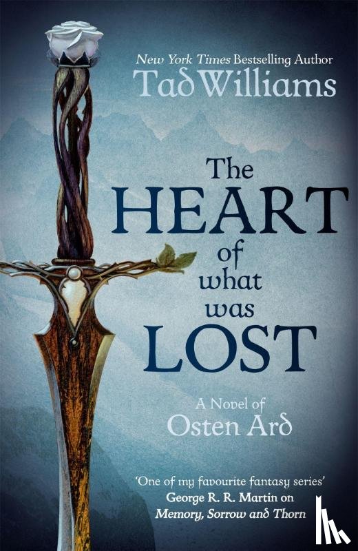 Williams, Tad - The Heart of What Was Lost