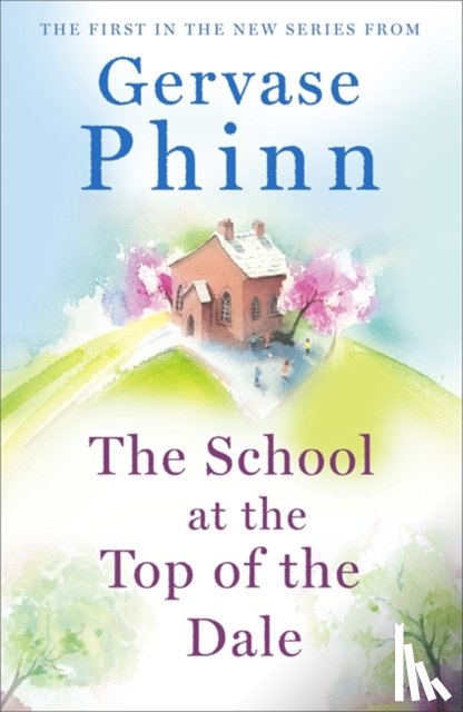 Phinn, Gervase - The School at the Top of the Dale