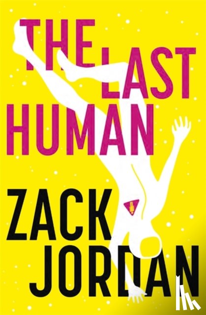 Jordan, The Last Human Zack - The Last Human