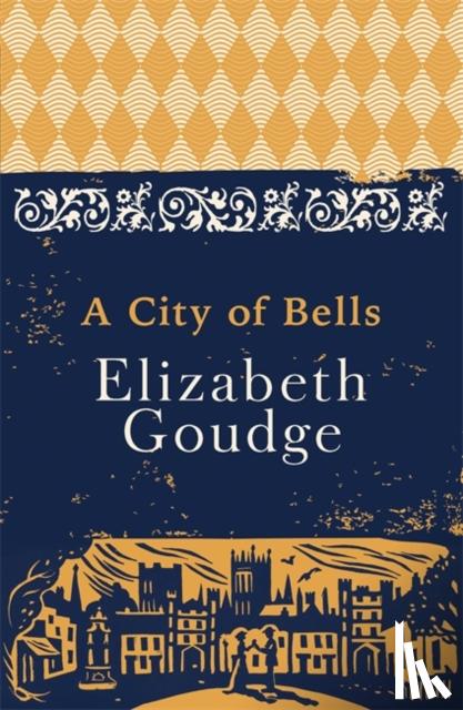 Goudge, Elizabeth - A City of Bells