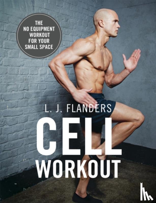Flanders, L J - Cell Workout