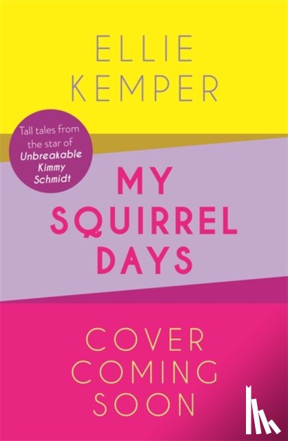 Kemper, Ellie - My Squirrel Days