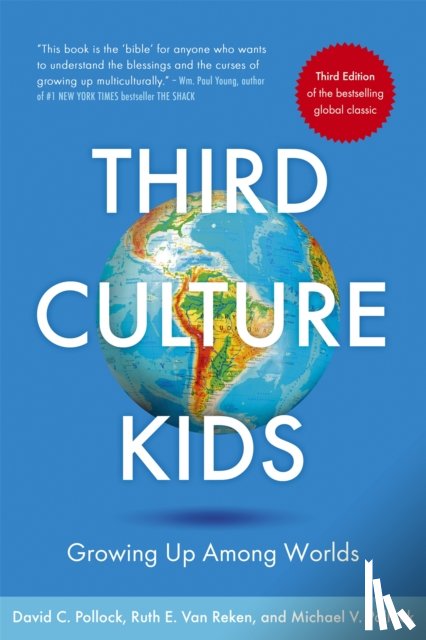 Pollock, David C., Reken, Ruth E. Van, Pollock, Michael V. - Third Culture Kids