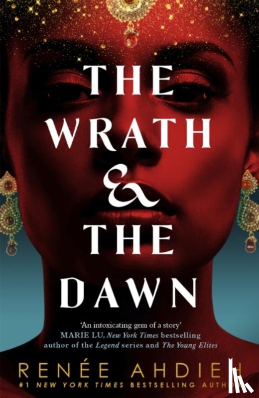 Ahdieh, Renee - The Wrath and the Dawn