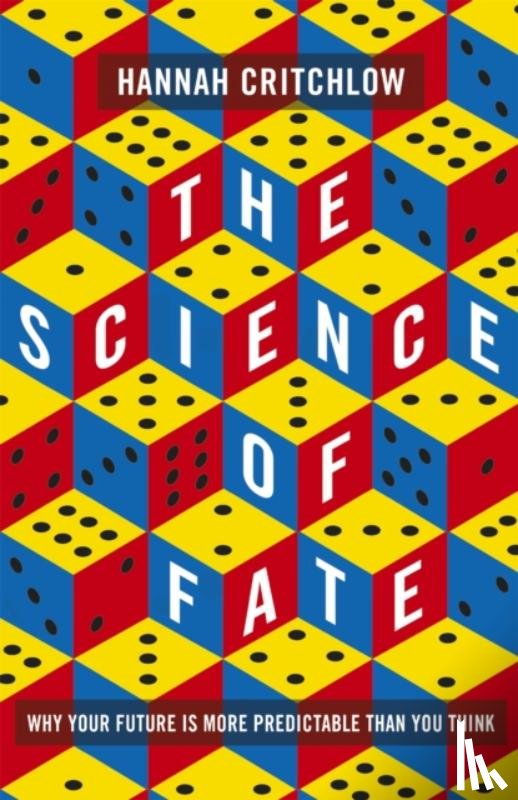Critchlow, Hannah - The Science of Fate