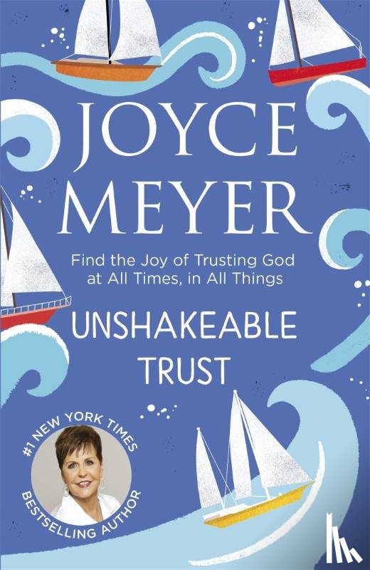 Meyer, Joyce - Unshakeable Trust