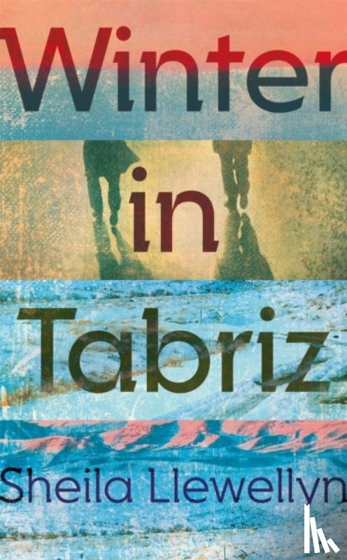 Llewellyn, Sheila - Winter in Tabriz