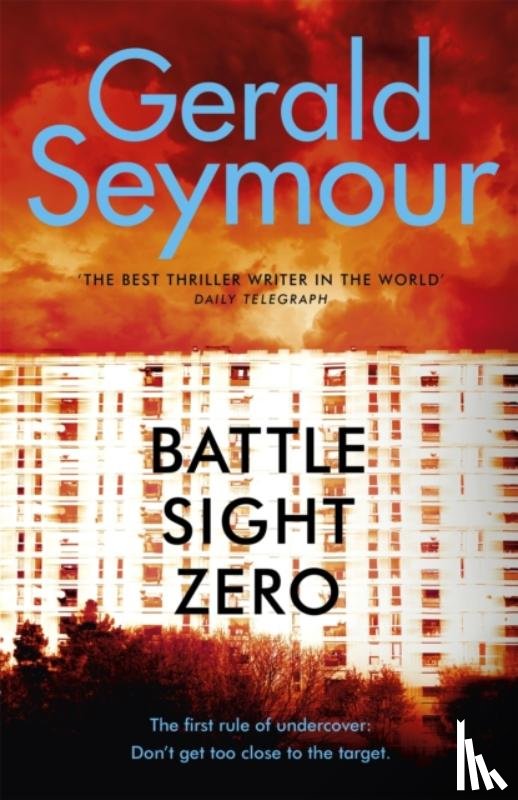 Seymour, Gerald - Battle Sight Zero
