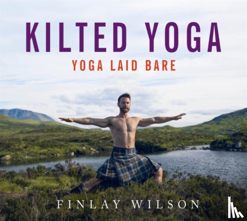 Wilson, Finlay - Kilted Yoga