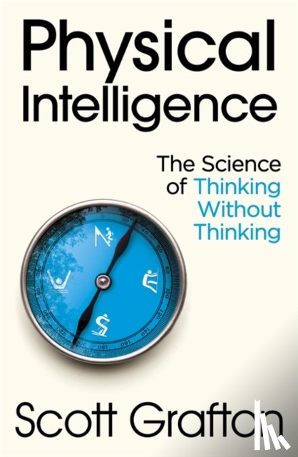 Grafton, Scott - Physical Intelligence