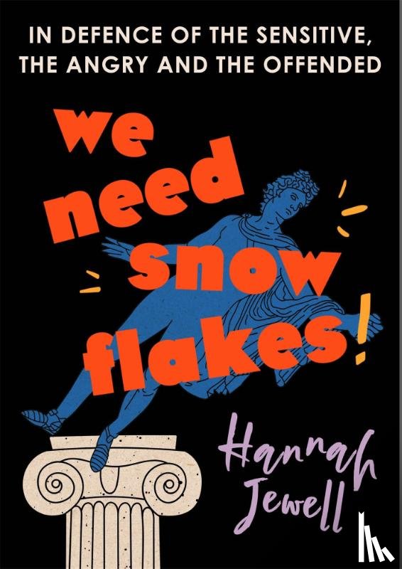 Jewell, Hannah - We Need Snowflakes