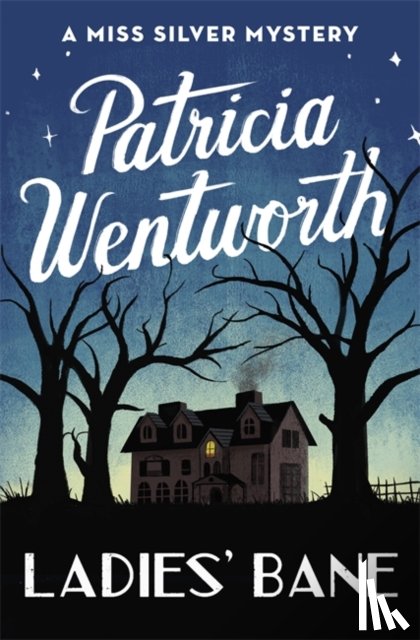 Wentworth, Patricia - Ladies' Bane