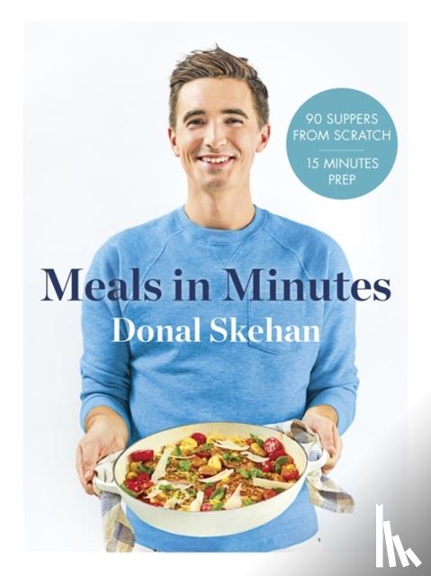 Skehan, Donal - Donal's Meals in Minutes