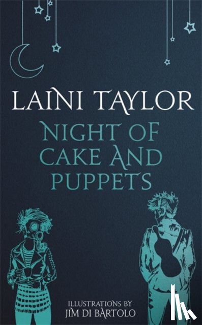 Taylor, Laini - Night of Cake and Puppets