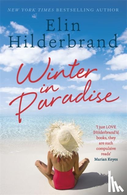 Hilderbrand, Elin - Winter In Paradise