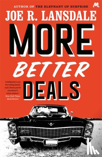 Lansdale, Joe R. - More Better Deals