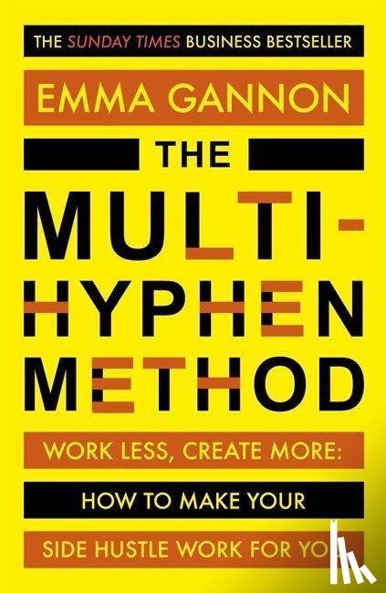 Gannon, Emma - The Multi-Hyphen Method