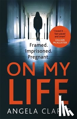 Clarke, Angela - On My Life