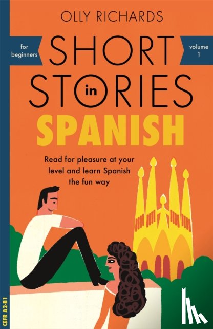 Richards, Olly - Short Stories in Spanish for Beginners