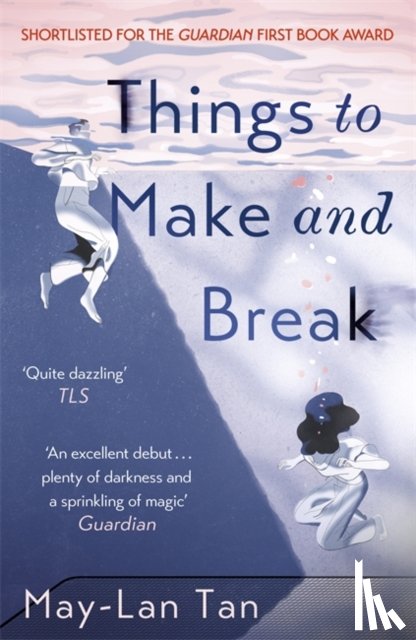 Tan, May-Lan - Things to Make and Break