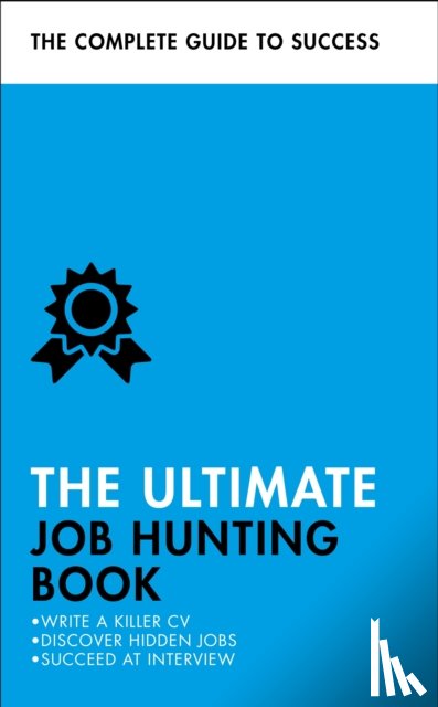 Scudamore, Pat, Catt, Hilton, McWhir, David, Shapiro, Mo - The Ultimate Job Hunting Book