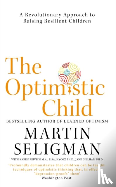 Seligman, Martin - The Optimistic Child