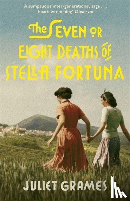 Grames, Juliet - The Seven or Eight Deaths of Stella Fortuna