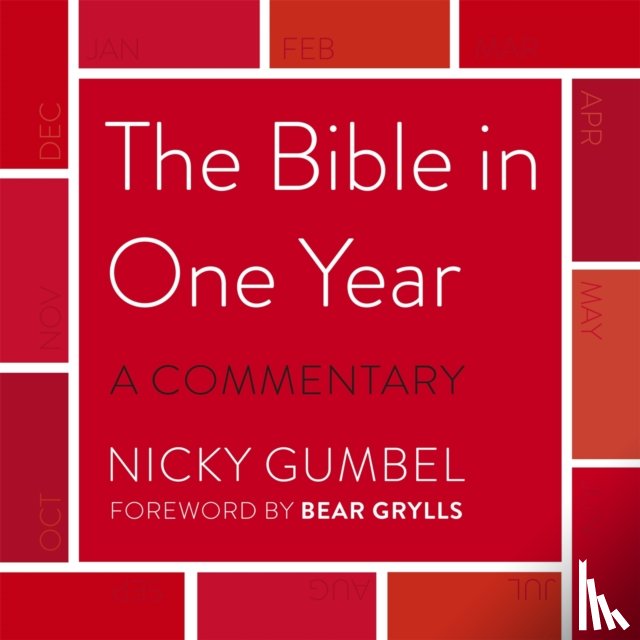 Gumbel, Nicky - The Bible – a Commentary by Nicky Gumbel